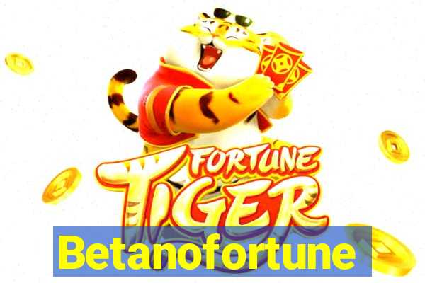 Betanofortune