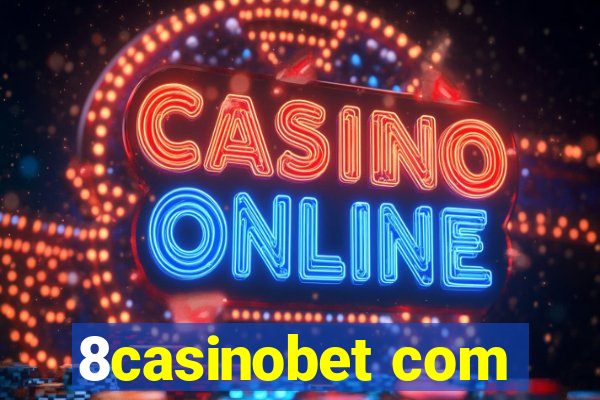 8casinobet com