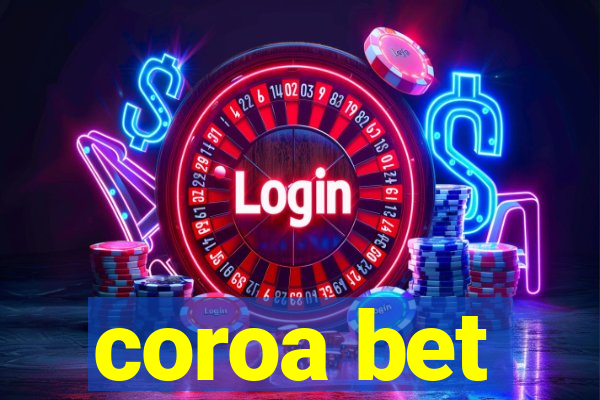 coroa bet