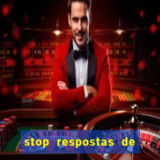 stop respostas de a a z