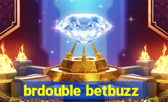 brdouble betbuzz