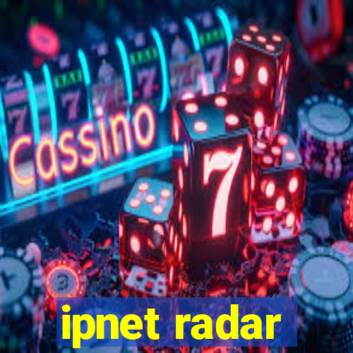 ipnet radar