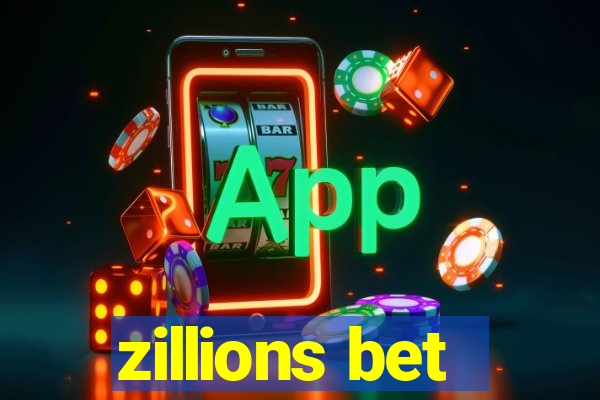 zillions bet