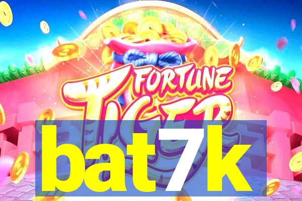 bat7k