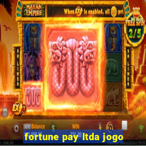 fortune pay ltda jogo