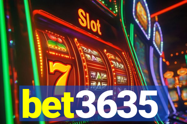 bet3635