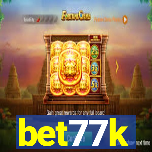 bet77k