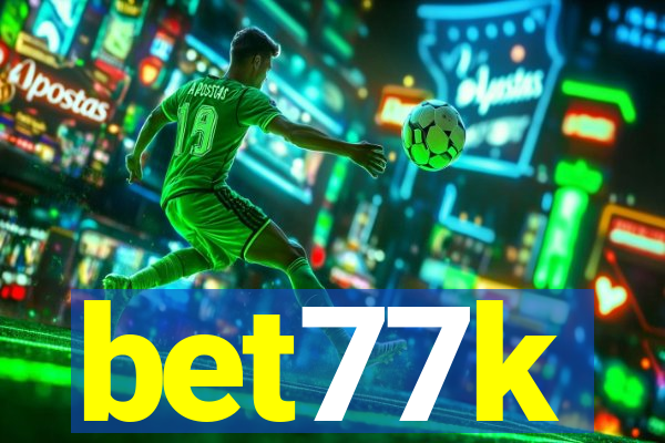 bet77k