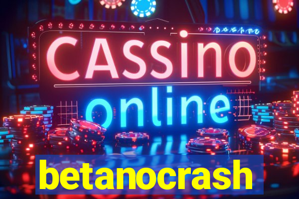 betanocrash