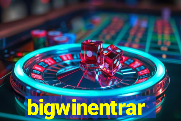 bigwinentrar