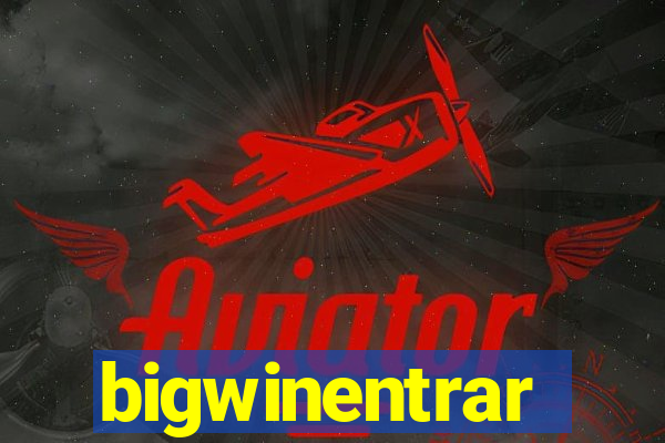 bigwinentrar