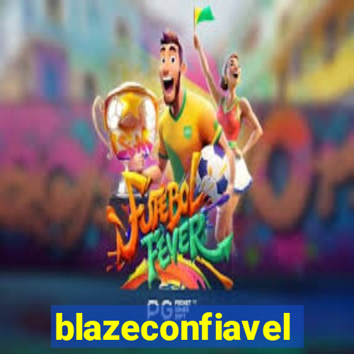 blazeconfiavel