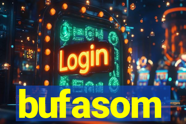 bufasom