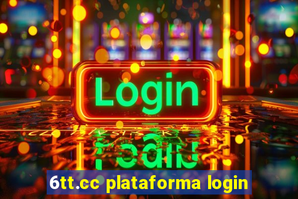 6tt.cc plataforma login