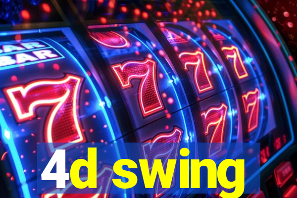 4d swing