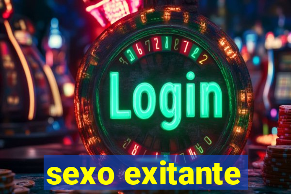 sexo exitante