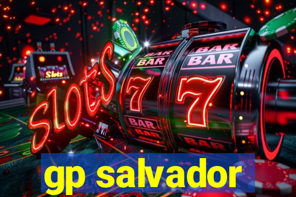 gp salvador