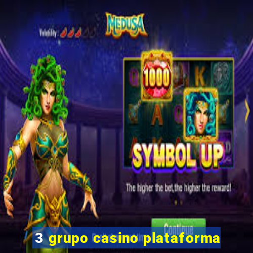 3 grupo casino plataforma