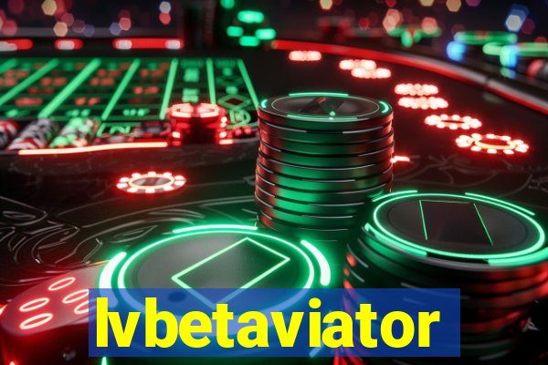 lvbetaviator