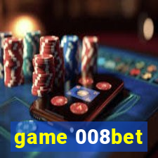 game 008bet