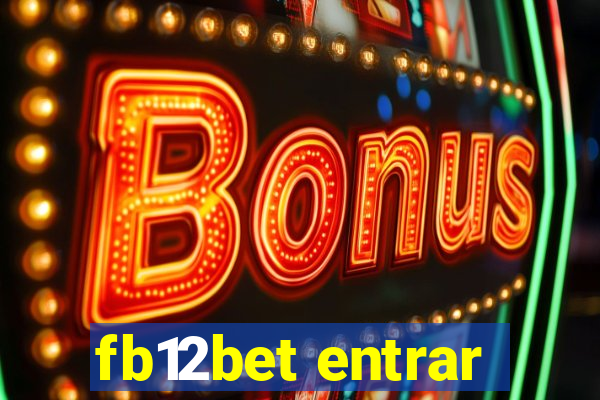 fb12bet entrar