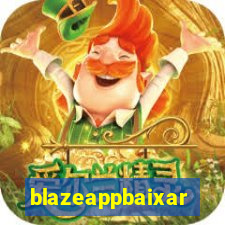 blazeappbaixar