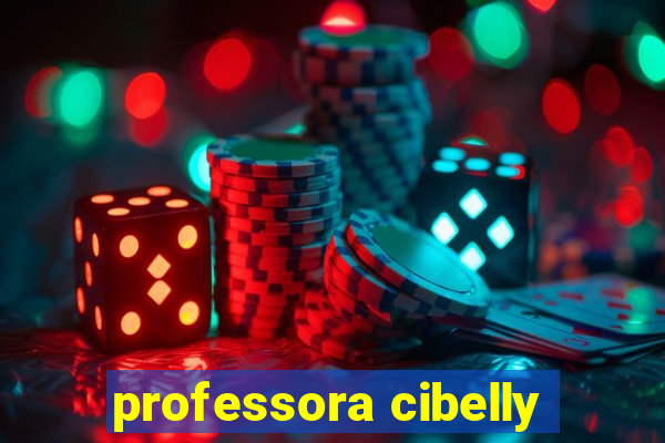 professora cibelly