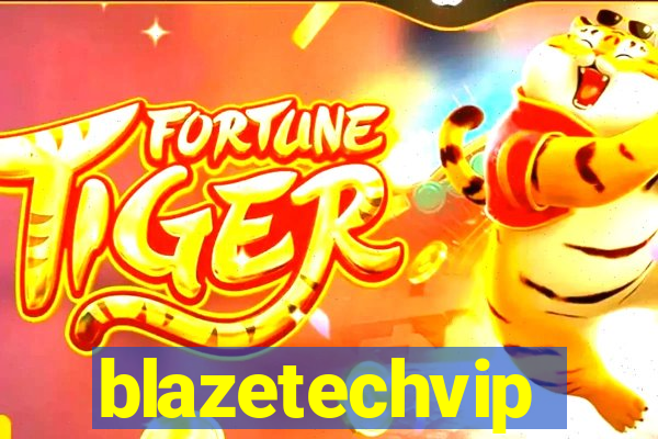 blazetechvip