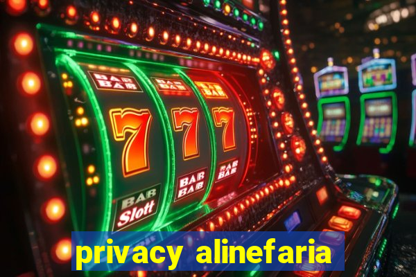 privacy alinefaria