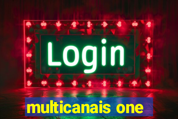 multicanais one