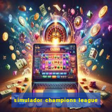 simulador champions league