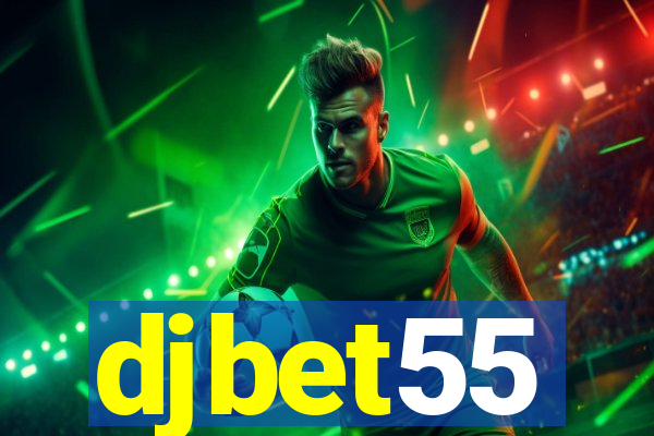 djbet55