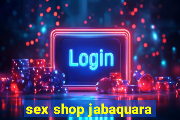 sex shop jabaquara