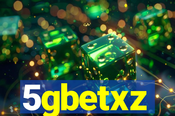 5gbetxz