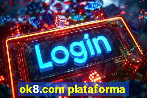 ok8.com plataforma