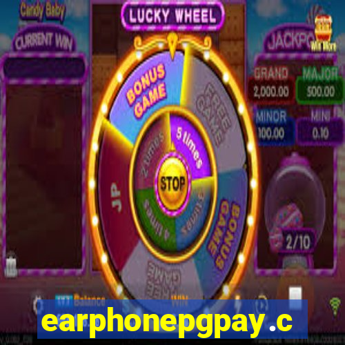 earphonepgpay.com