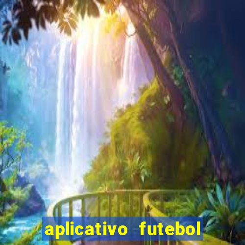 aplicativo futebol caminho da sorte