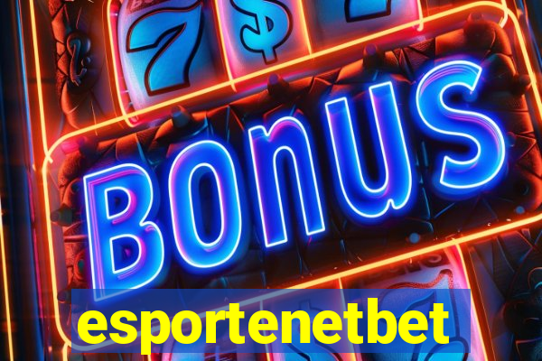 esportenetbet