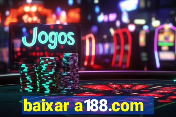 baixar a188.com