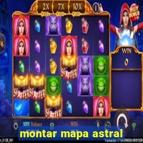 montar mapa astral