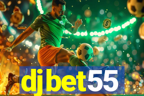 djbet55