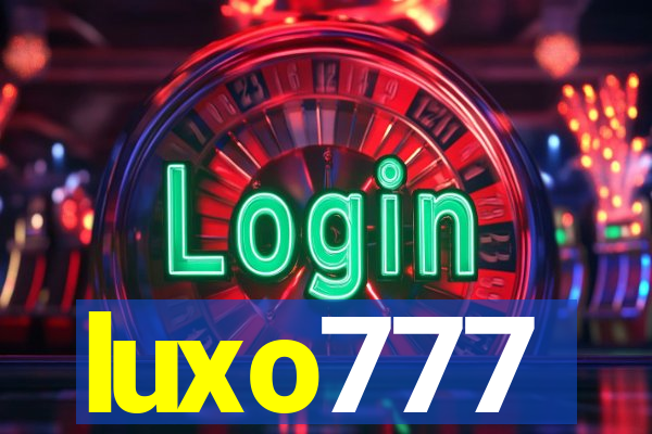 luxo777