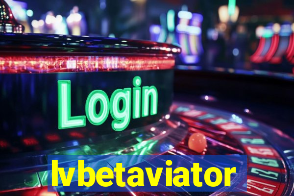 lvbetaviator