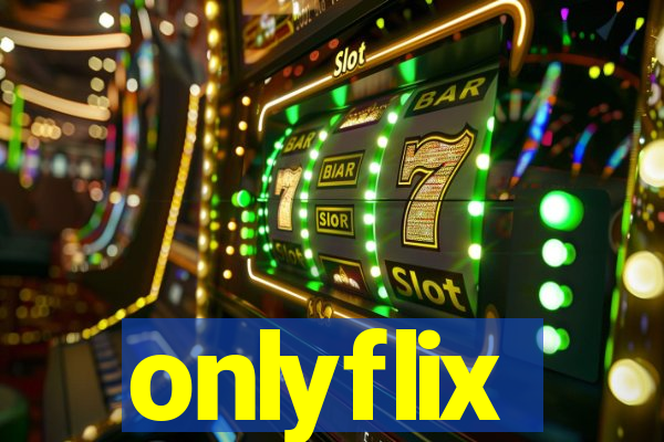 onlyflix