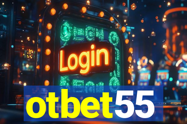 otbet55