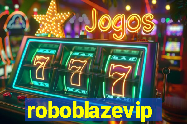 roboblazevip