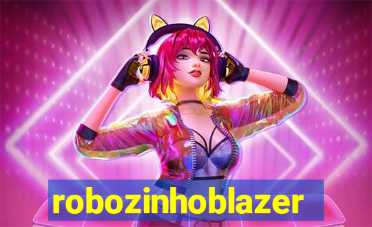 robozinhoblazer