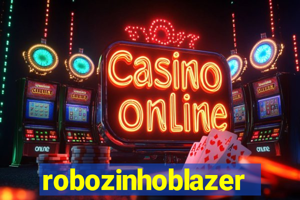 robozinhoblazer