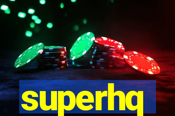 superhq