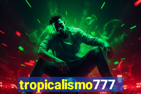 tropicalismo777lg.com